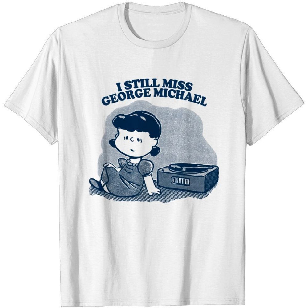 I Still Miss George Michael Vinyl Collector Fan Design T-shirt